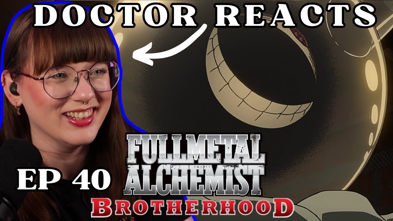 HE'S A WHAT?! | Dr Of Literature's FIRST REACT to Fullmetal Alchemist Brotherhood | Ep 40