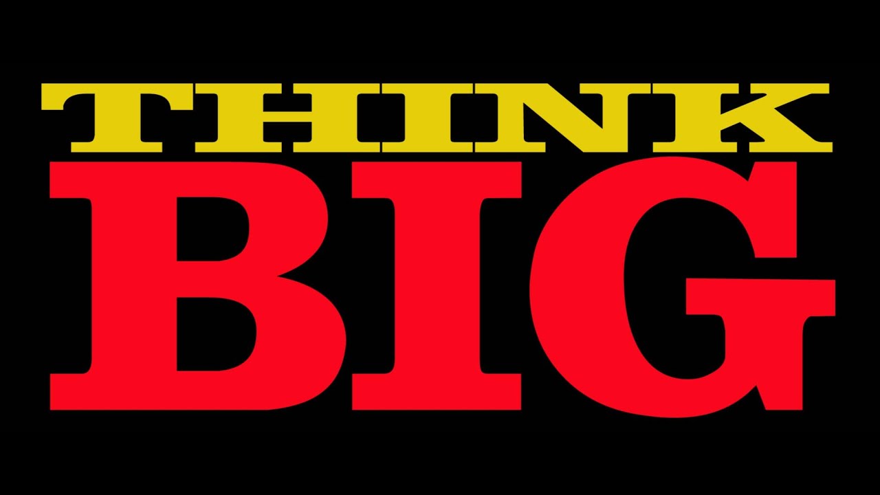 THINK BIG - World Premiere Screening announcement