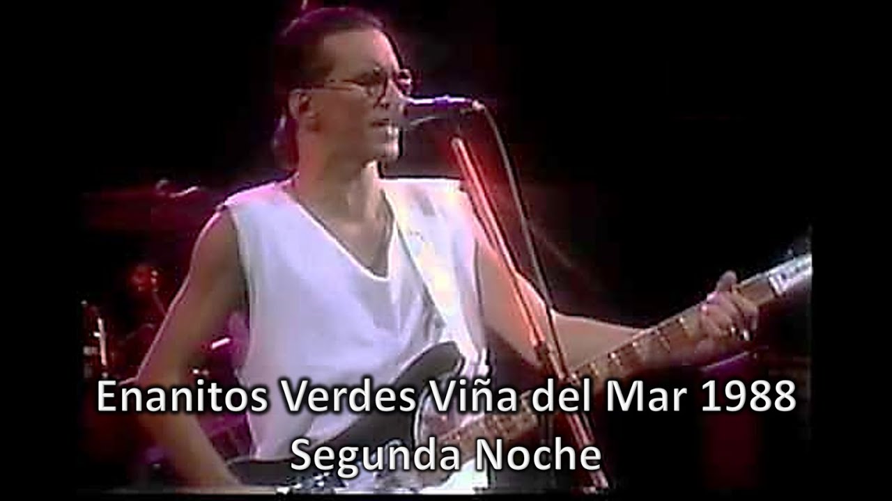 Enanitos Verdes - Festival Internacional de la Canción de Viña del Mar,  Chile 18/02/1988