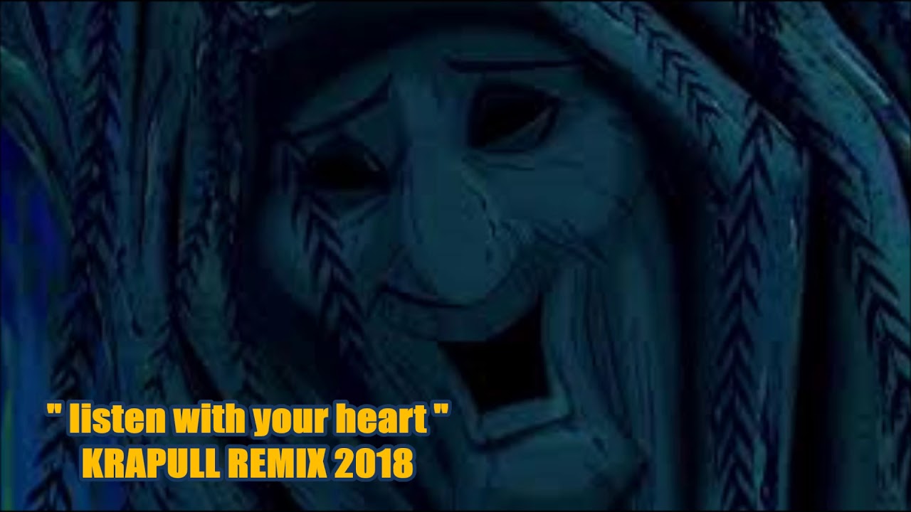 "listen with your heart" KRAPULL remix 2018