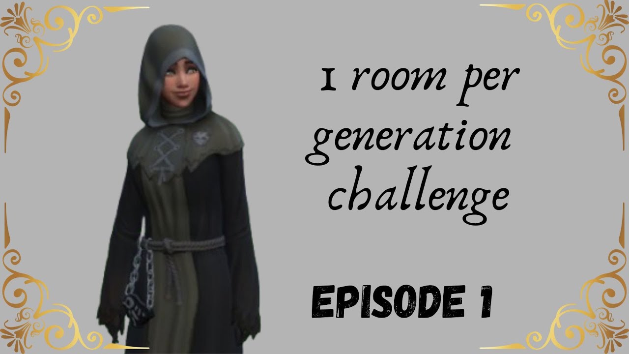 We already have a hit list | ONE ROOM PER GENERATION CHALLENGE | E1