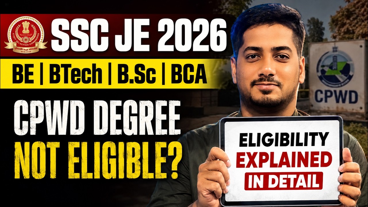SSC JE 2026 Eligibility Explained in Detail | BSc | BCA | BE/BTech | DIploma | Degree | SSC JE 2026