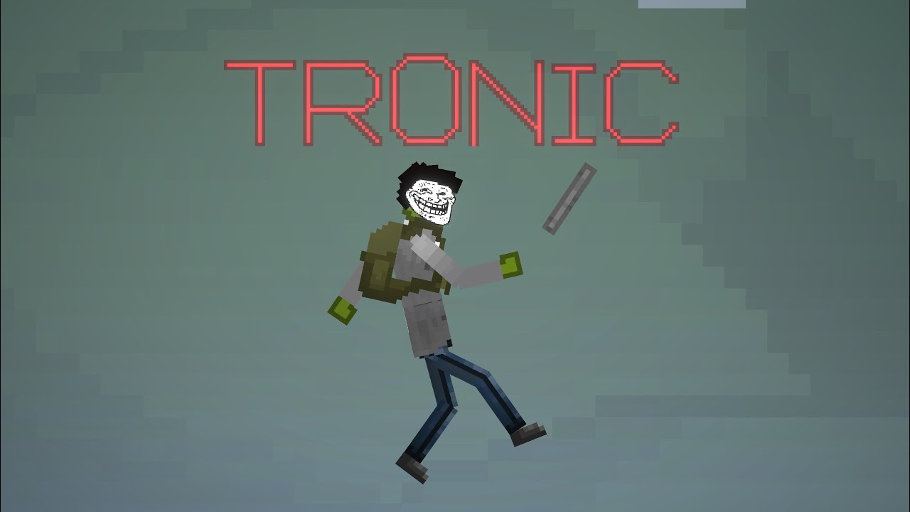 Tronic - Melon Sandbox 