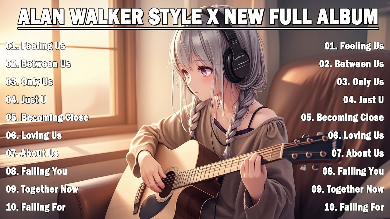 ALAN WALKER STYLE X REMIX GALAXY || FEELING US || NEW FULL ALBUM 2026