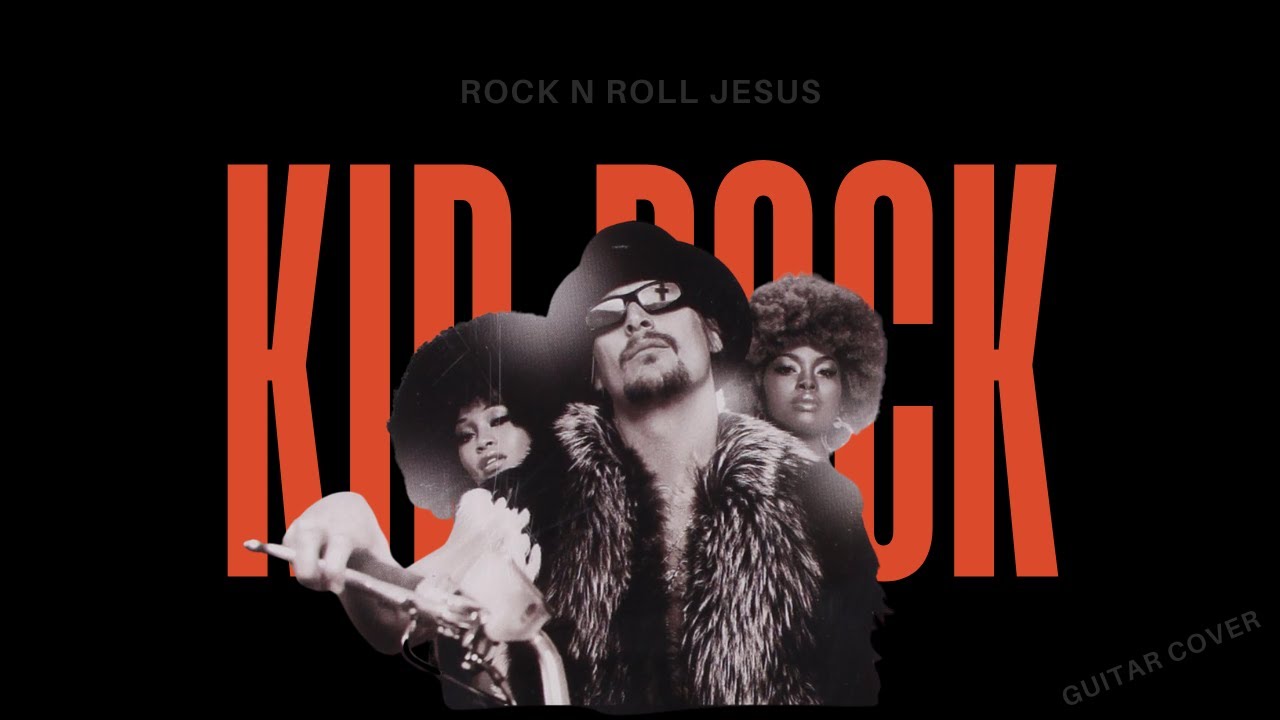 KID ROCK - Rock N Roll Jesus - Guitar Cover by Lior Asher