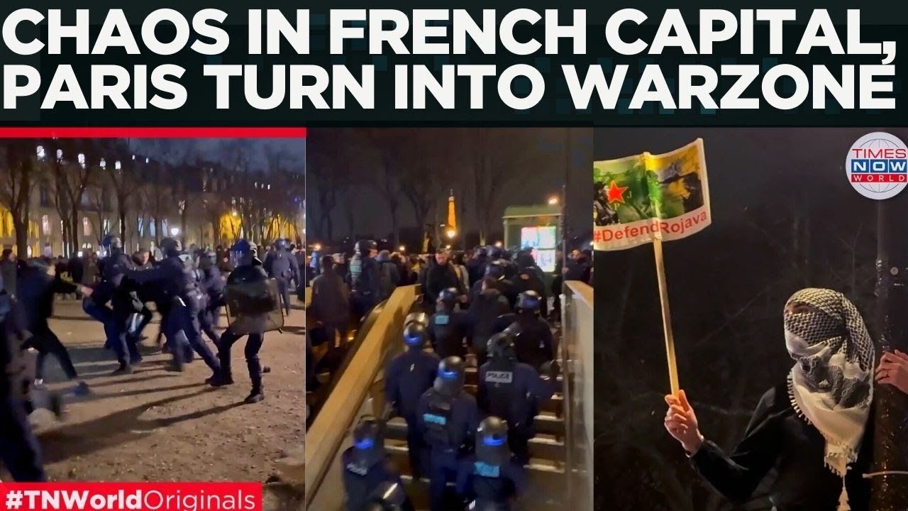 PARIS ERUPTS AGAIN: Kurdish Protest Turns Violent, Protesters Confront French Police | World News