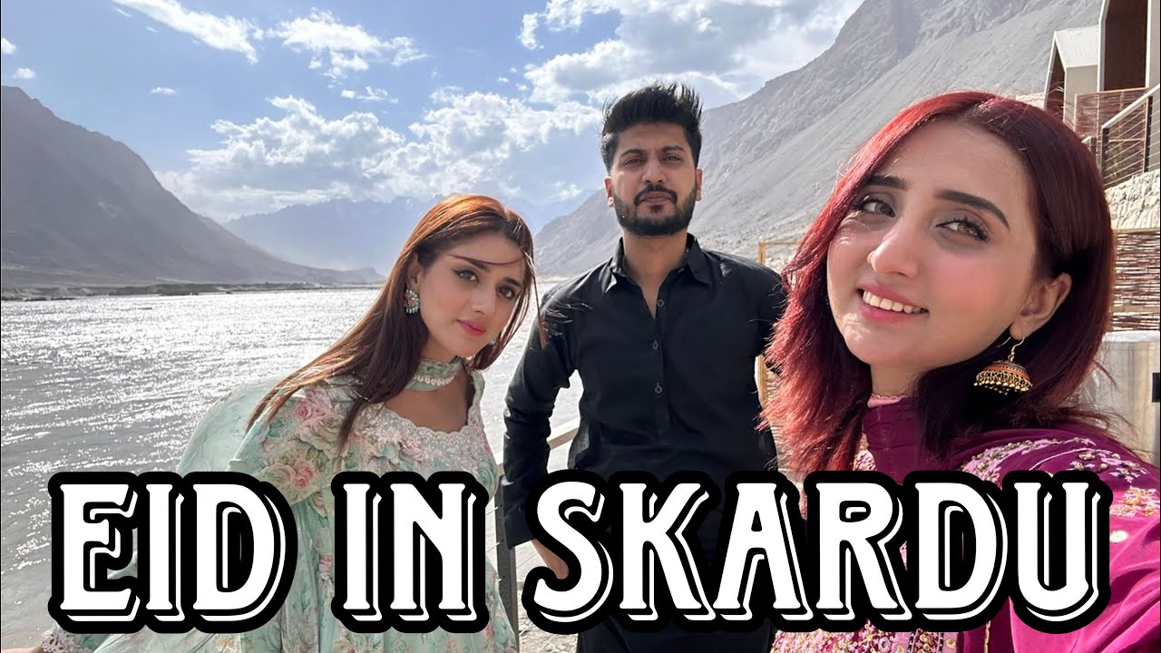 Skardu Mein Ki Eid Family K Sath ❤️