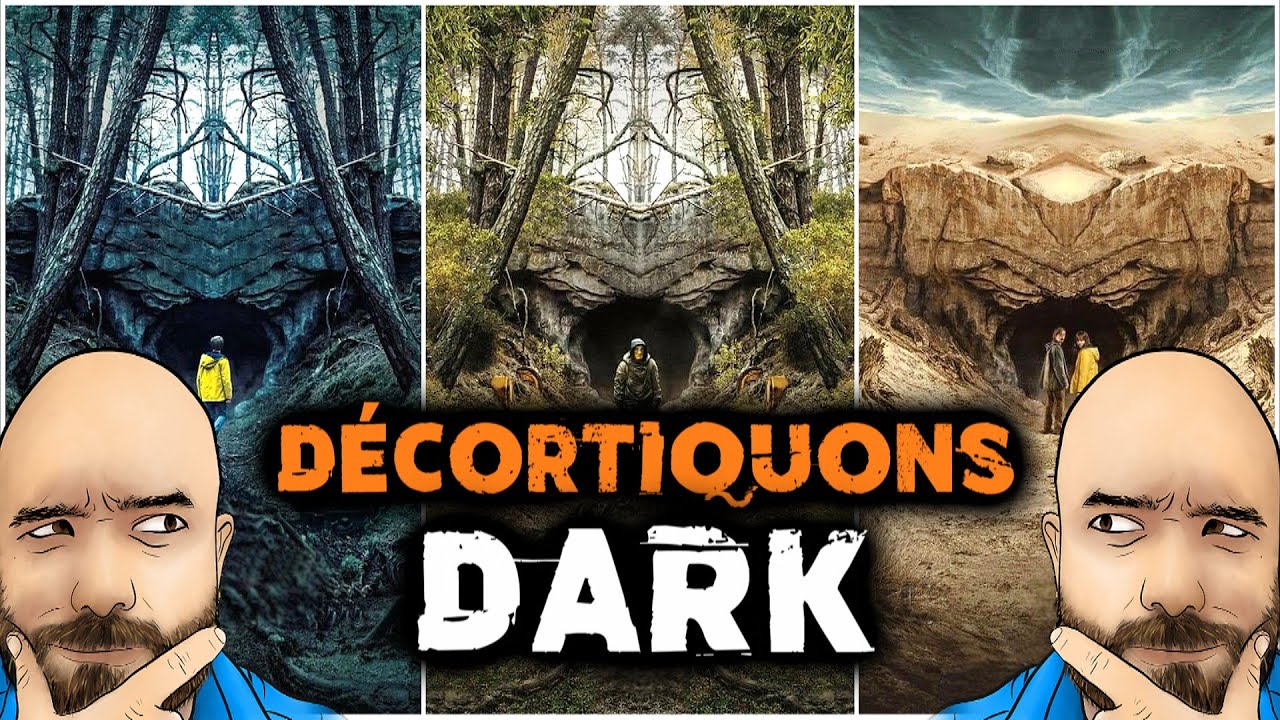 Décortiquons DARK (série Netflix) #Filmopsie