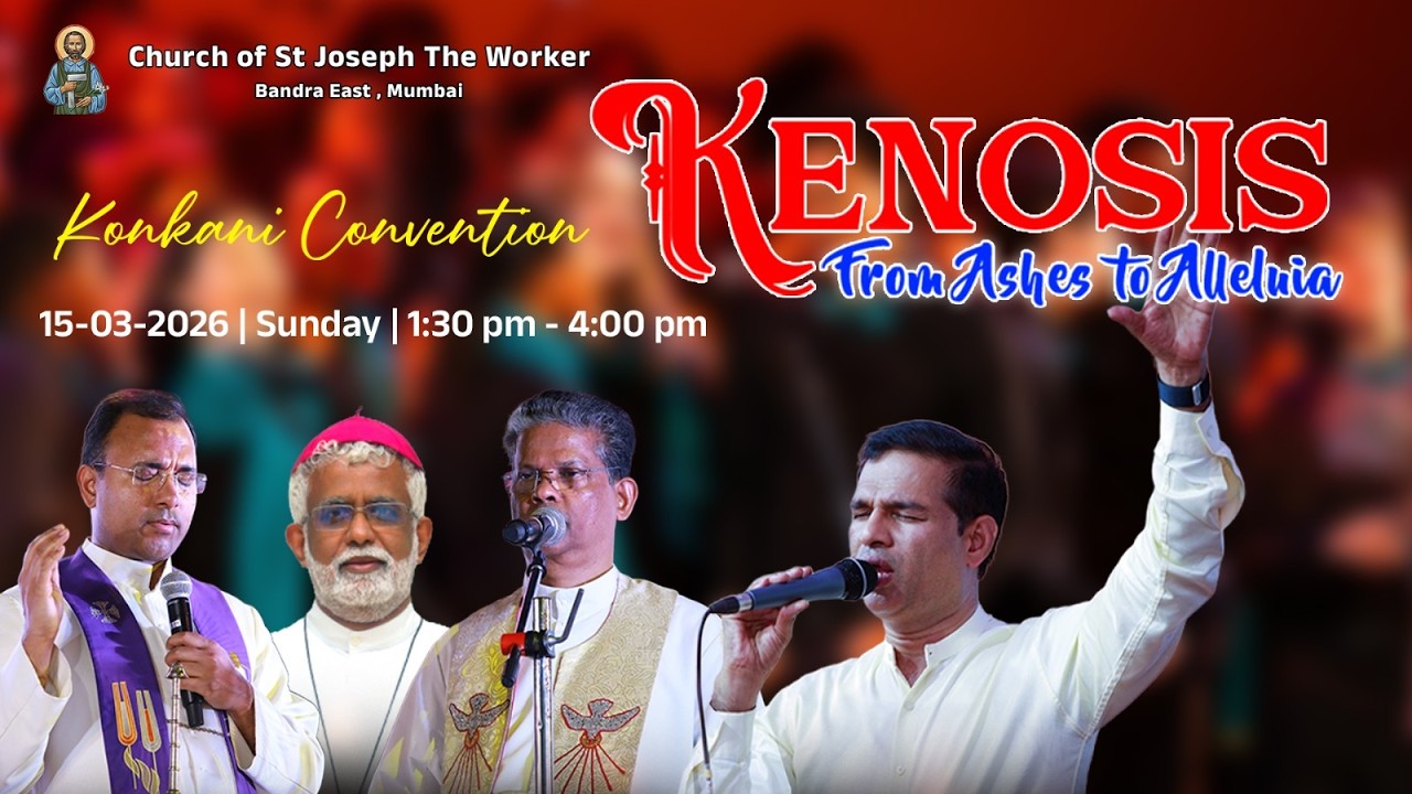 KENOSIS-KONKANI CONVENTION | 1:30pm to 4pm | LIVE | Br Prakash Dsouza |  15th March 2026