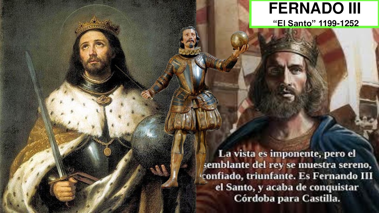 👑 FERNANDO III el Santo1201-1252: Unificador y Conquistador de Castilla