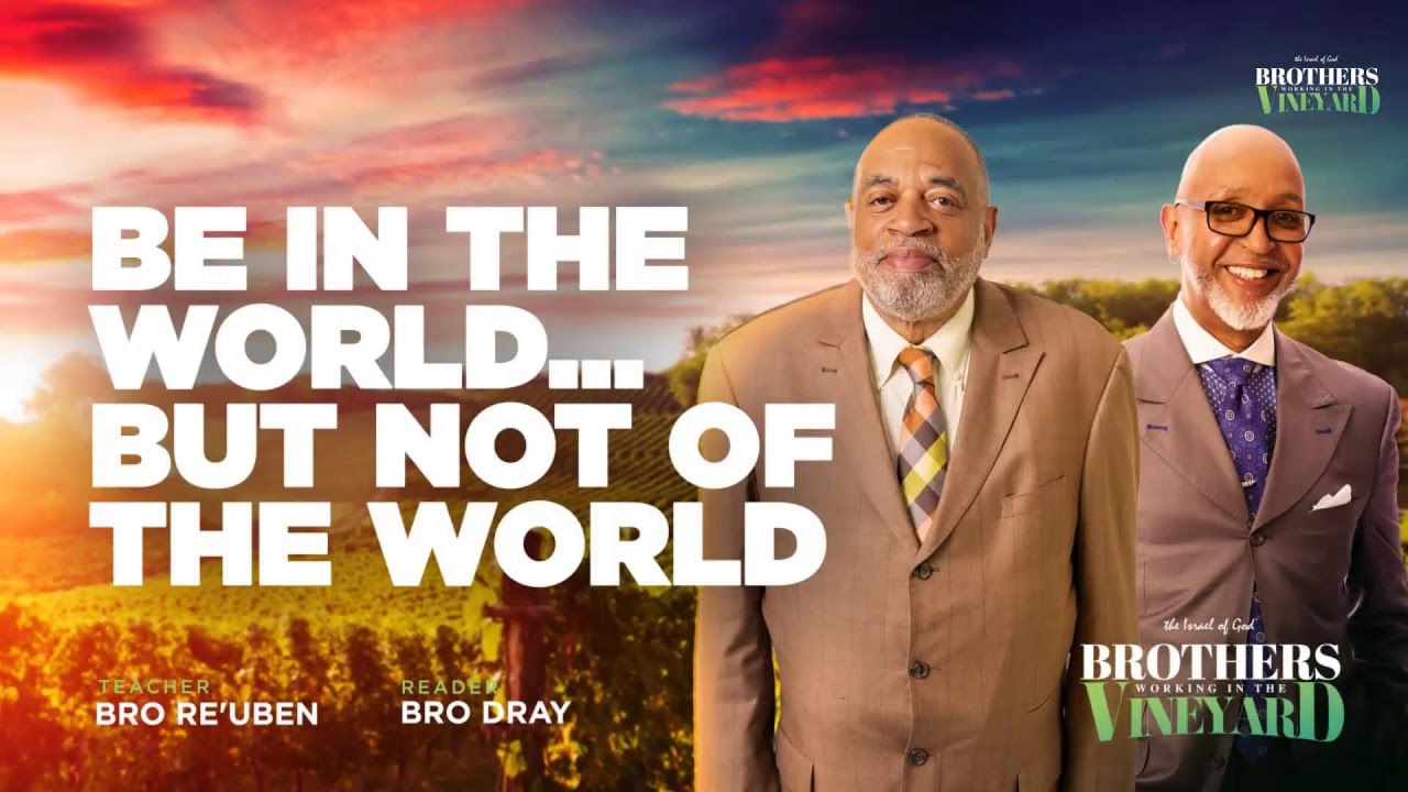 Be In The World But Not Of The World