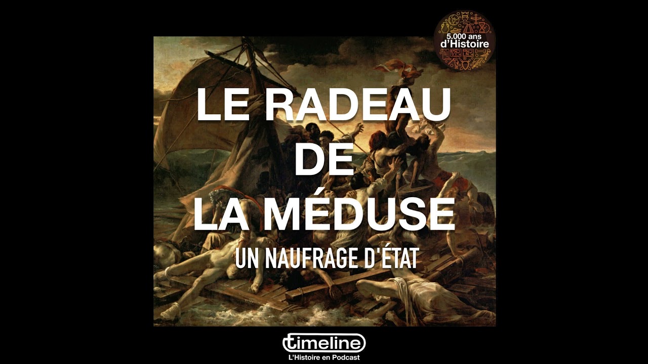 Le radeau de la Méduse : un naufrage d'État - 1/5