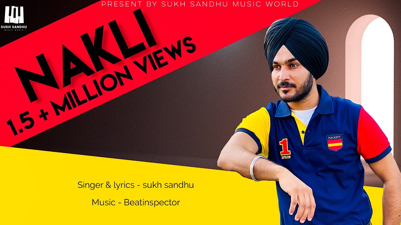 Nakli : Sukh Sandhu (Lyrical Song) Latest Punjabi Songs 2019 | Sukh Sandhu | Beat Inspector