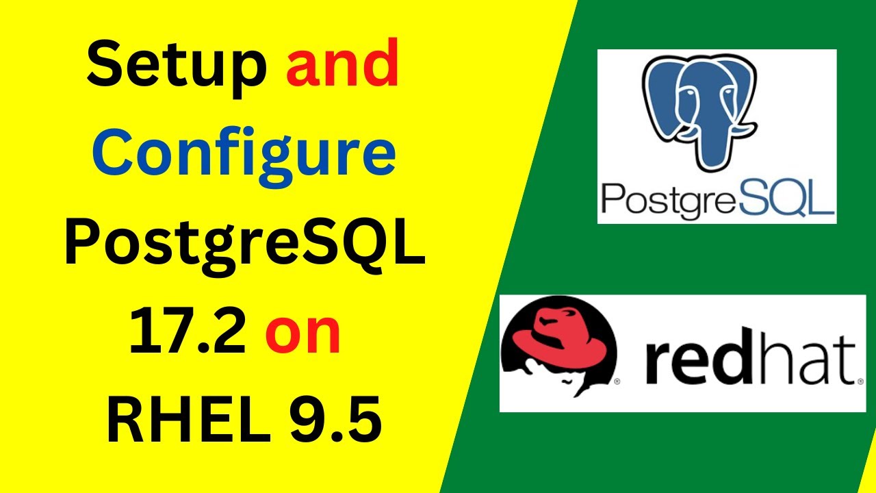 How to Install and Configure PostgreSQL 17.2 on RHEL 9/8 – Step-by-Step Guide | Postgresql 17 RHEL