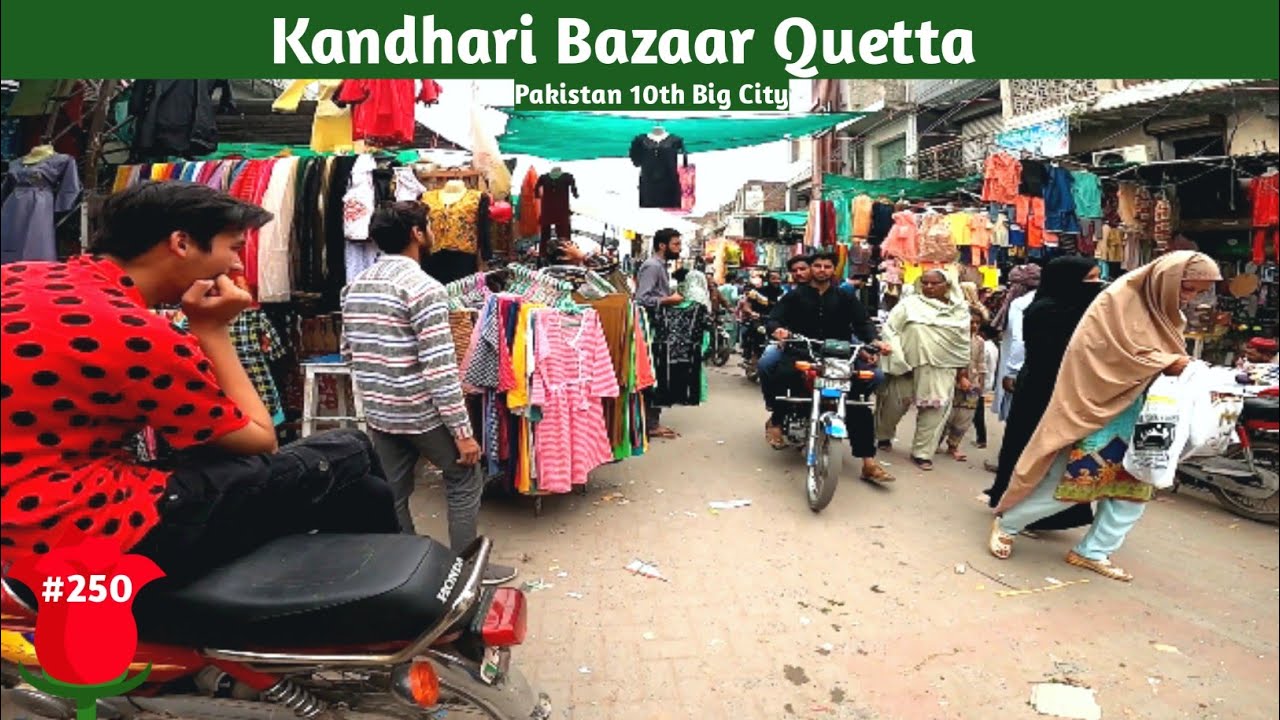 Walking In Kandhari Bazaar Quetta #EastWalks