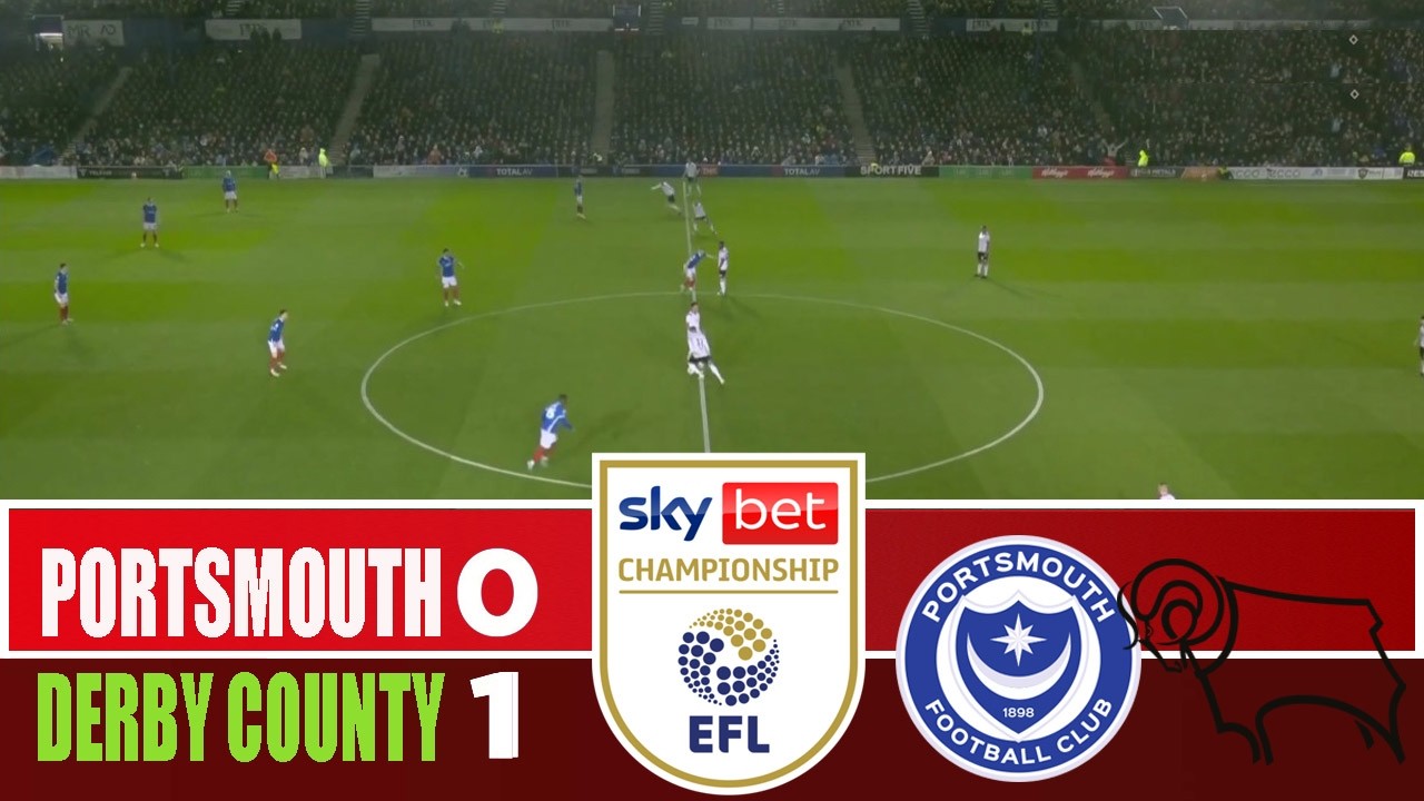 PORTSMOUTH vs DERBY COUNTY 0-1 | 2026 Championship | Match Highlights