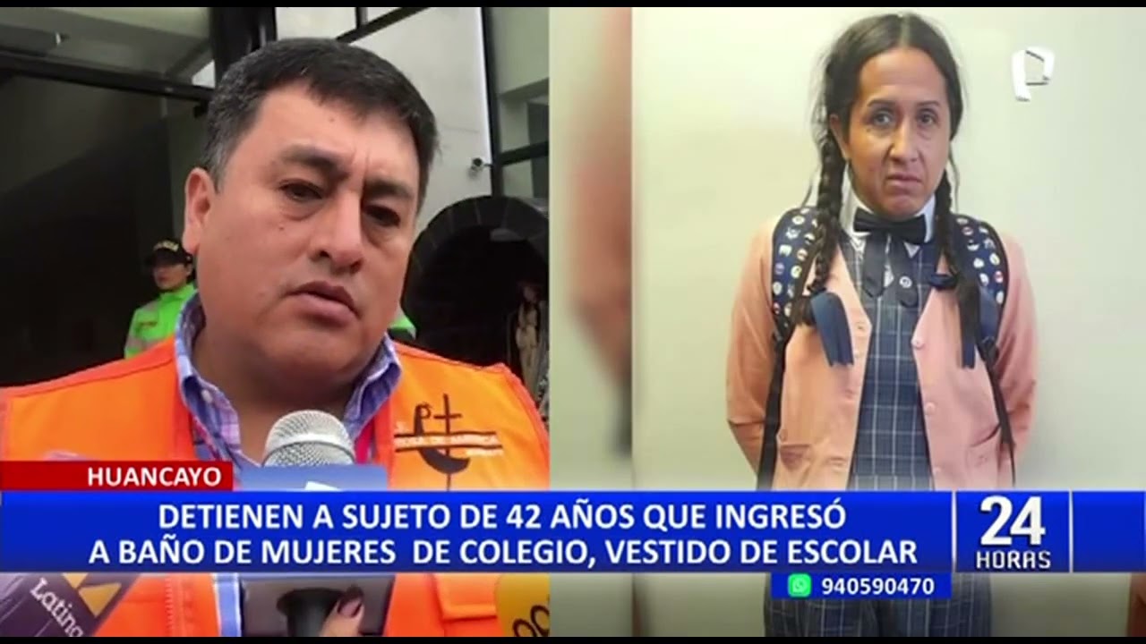 Estaba vestido como una alumna: Detienen a hombre de 42 años en baño de colegio en Huancayo