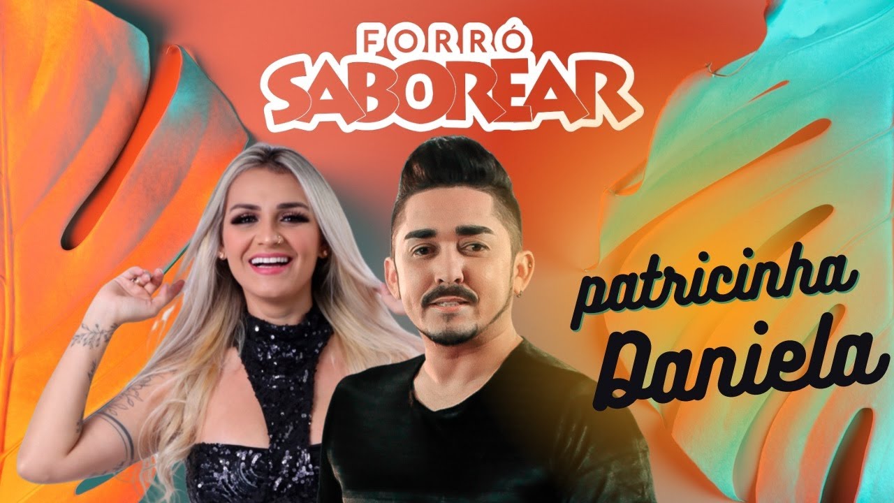 Forró Saborear- Patricinha e Daniela