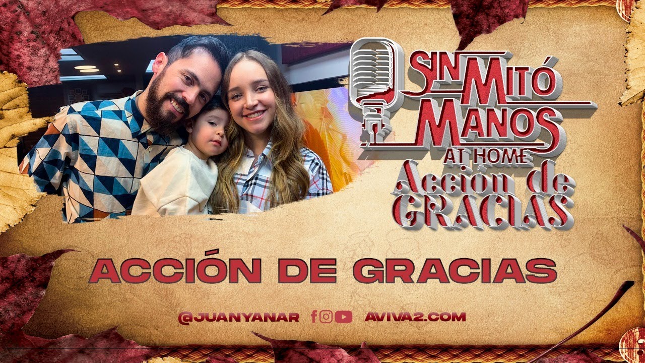 Thanksgiving | Sin Mitómanos at home 🥮🍁 Acción de gracias | By Juany & Ana