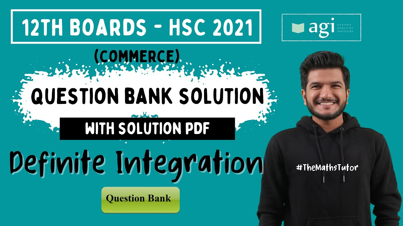 Question Bank Solutions with pdf | Definite Integration | HSC 2022 | Class 12th | Maths 1 | Commerce