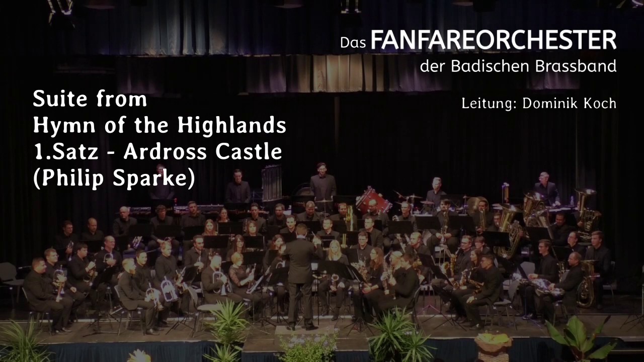 Das Fanfareorchester der Badischen Brassband - Hymn of the Highlands (Philip Sparke), 1.Satz