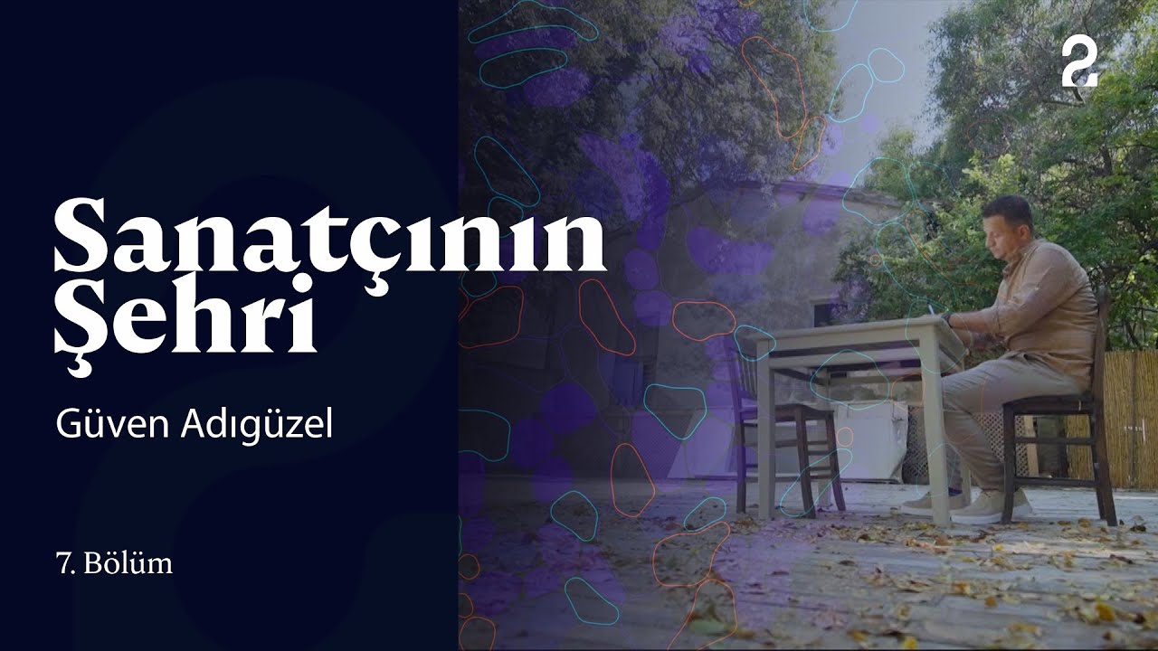 Güven Adıgüzel ve Bozcaada | Sanatçının Şehri | 7. Bölüm @trt2