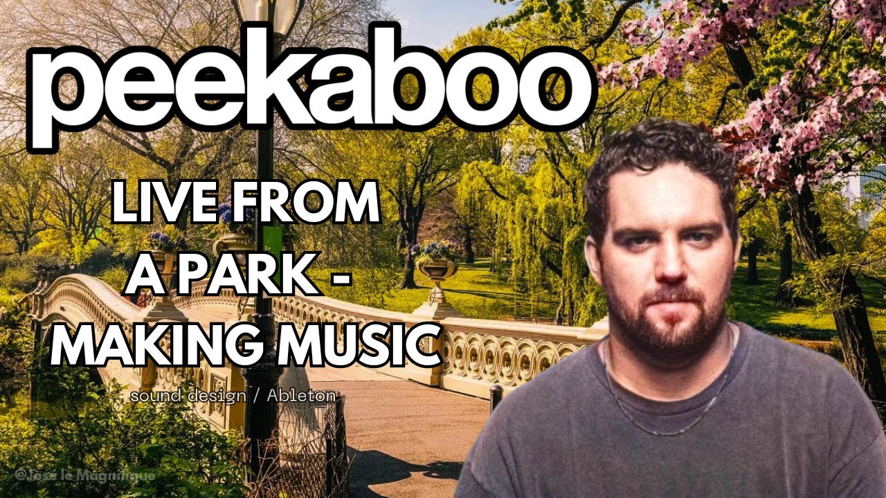 Peekaboo - LIVE FROM A PARK MAKING MUSIC // Twitch Livestream (2024.08.08)