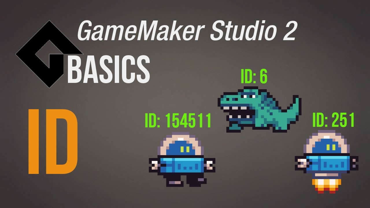 ID экземпляра [Game Maker Studio 2 | Основы]