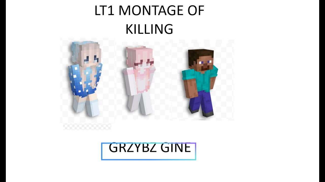 LT1 MONTAGE MARLOWWW GRZYBZ AND KYLAZ GETS CLIPPED