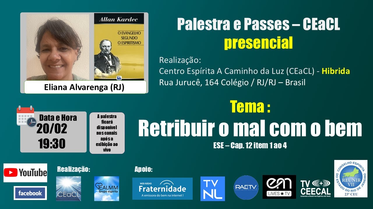 RETRIBUIR O MAL COM O BEM - Exp.: Eliana Alvarenga (RJ)