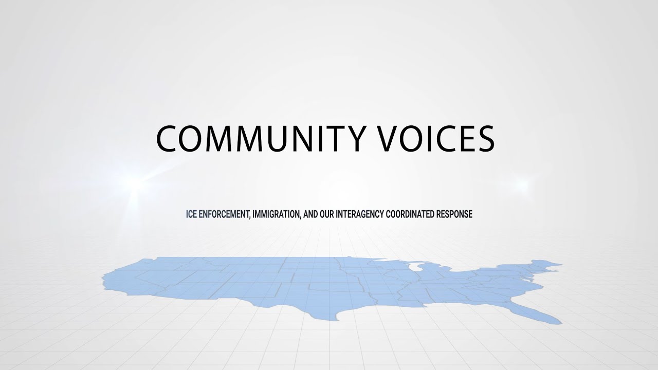 Community Voices: ICE Enforcement, Immigration, and Our Interagency Coordinated Response