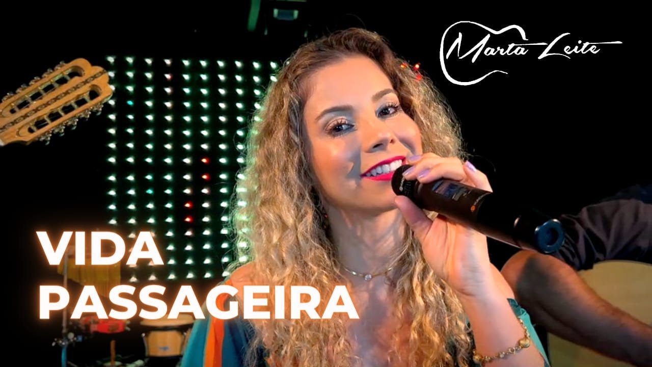 Marta Leite - Vida Passageira ( DVD Ao Vivo )