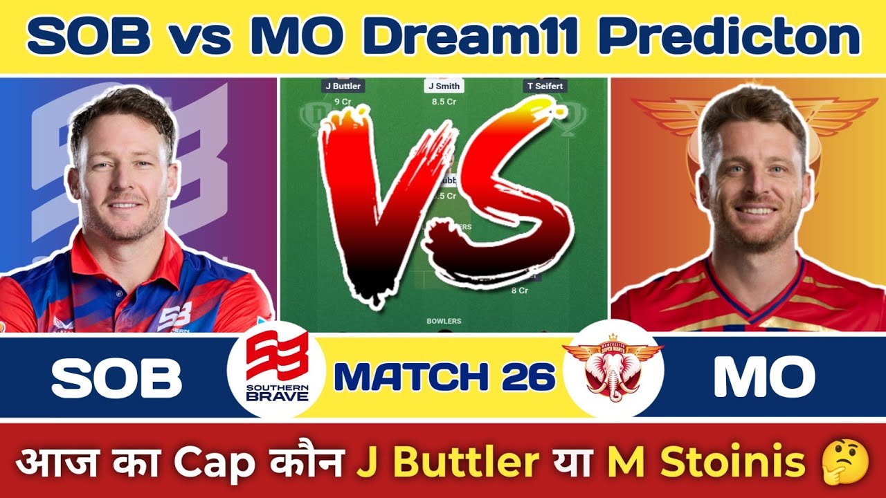 🏏 SOB vs MO Today Match Predicton | SOB vs MO Dream11 Predicton | SOB vs MO Dream11 Predicton 🔥