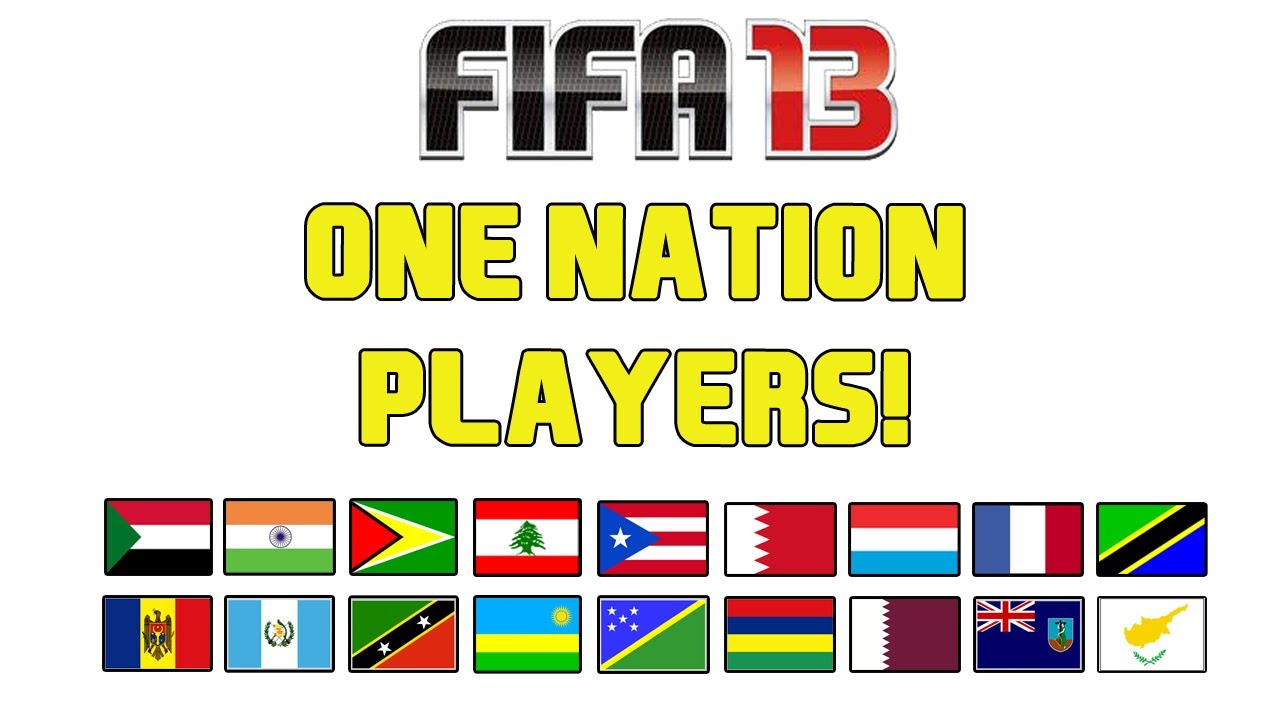 FIFA 13 - One Nation Players!