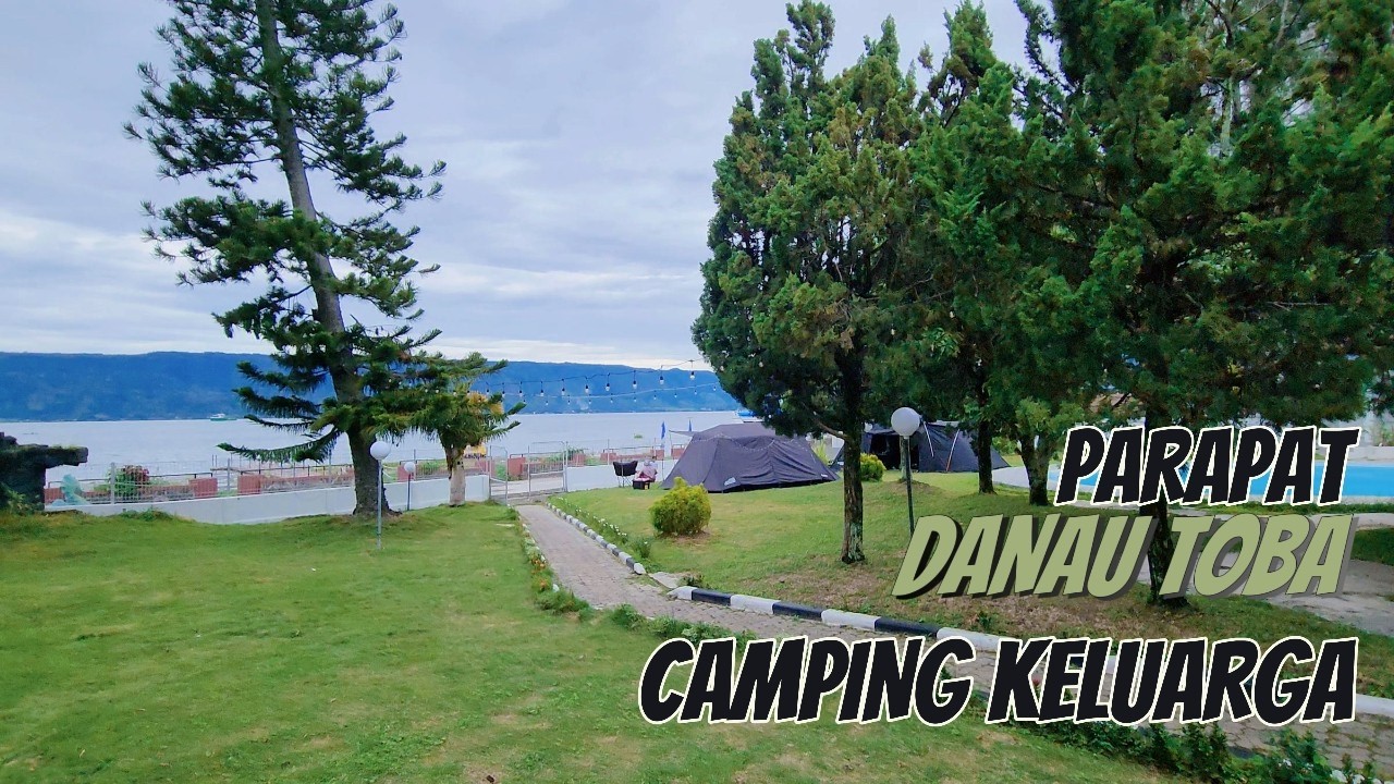 Danau Toba Pantai Parapat | Glamping Keluarga  Toba Lake Side