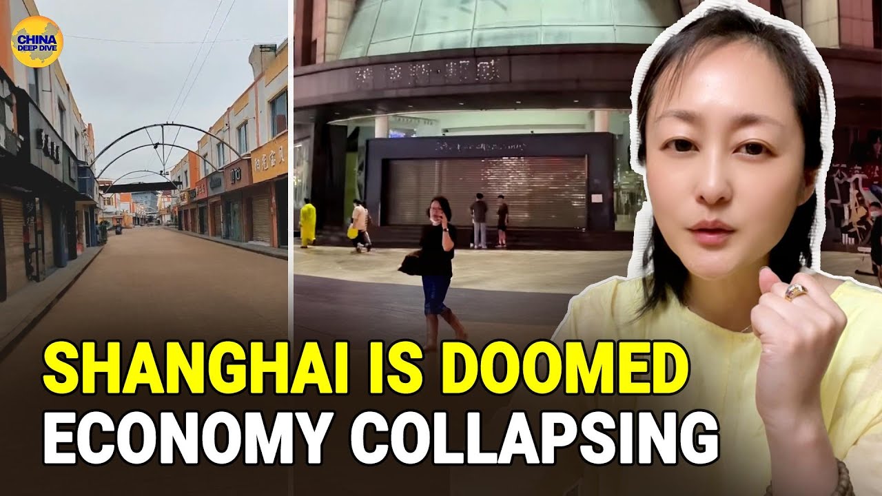 Shanghai&rsquo;s Economy is Collapsing. Shops are closed, and the streets are empty.