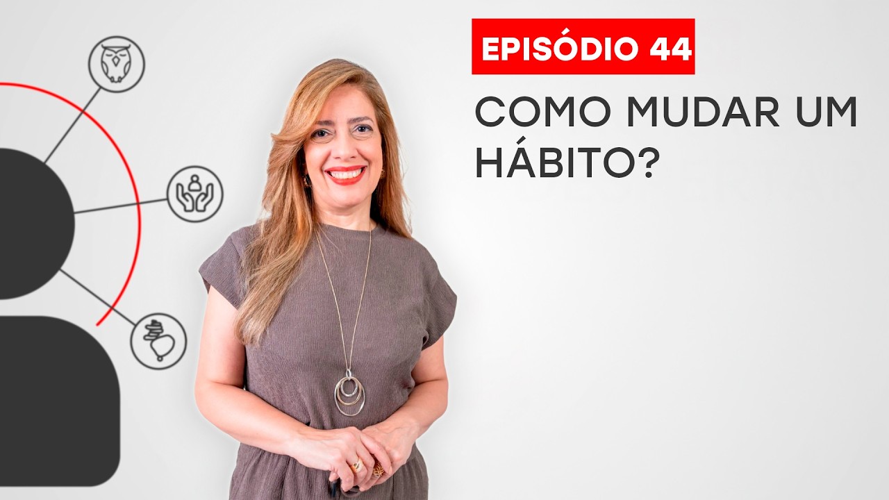 44. Como mudar um hábito? - 12/02/2026 - Programa Desperte suas Forças!