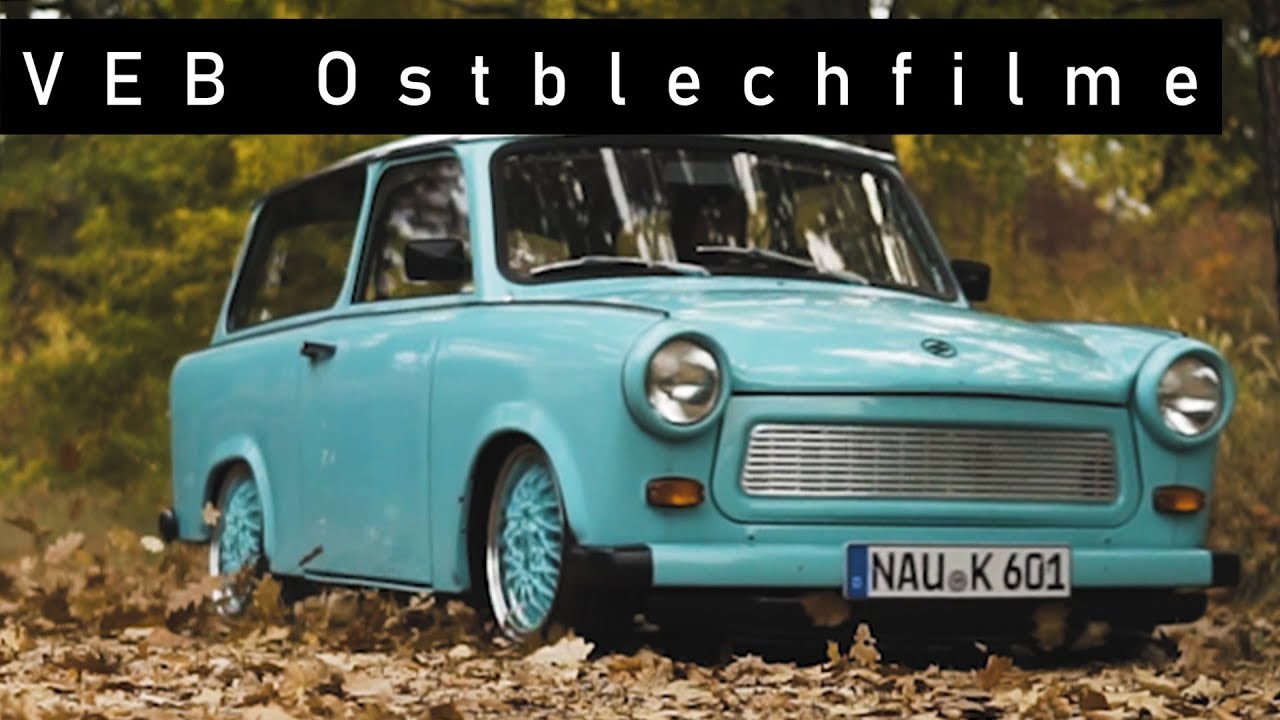 Trabant 601 | VEB Ostblechfilme |