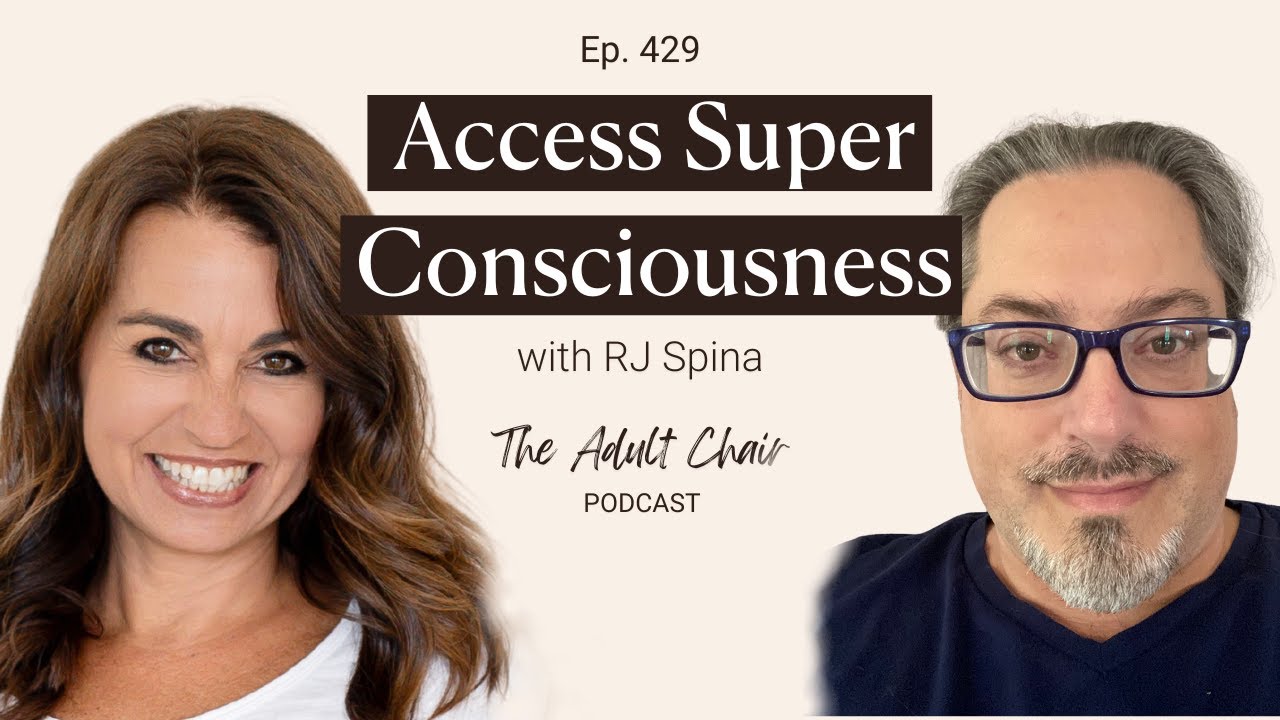 429: Access Super Consciousness with RJ Spina