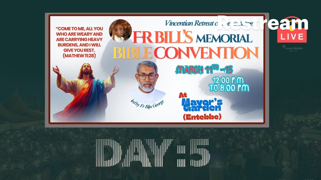 Fr Bill's Memorial Bible Convention 2026  LAST DAY