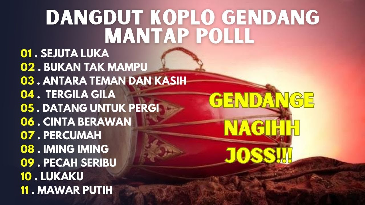 WAH INI DANGDUT KOPLO PALING DICARI! DANGDUT JAIPONG GENDANGE MANTAP POL ENAK DIDENGAR