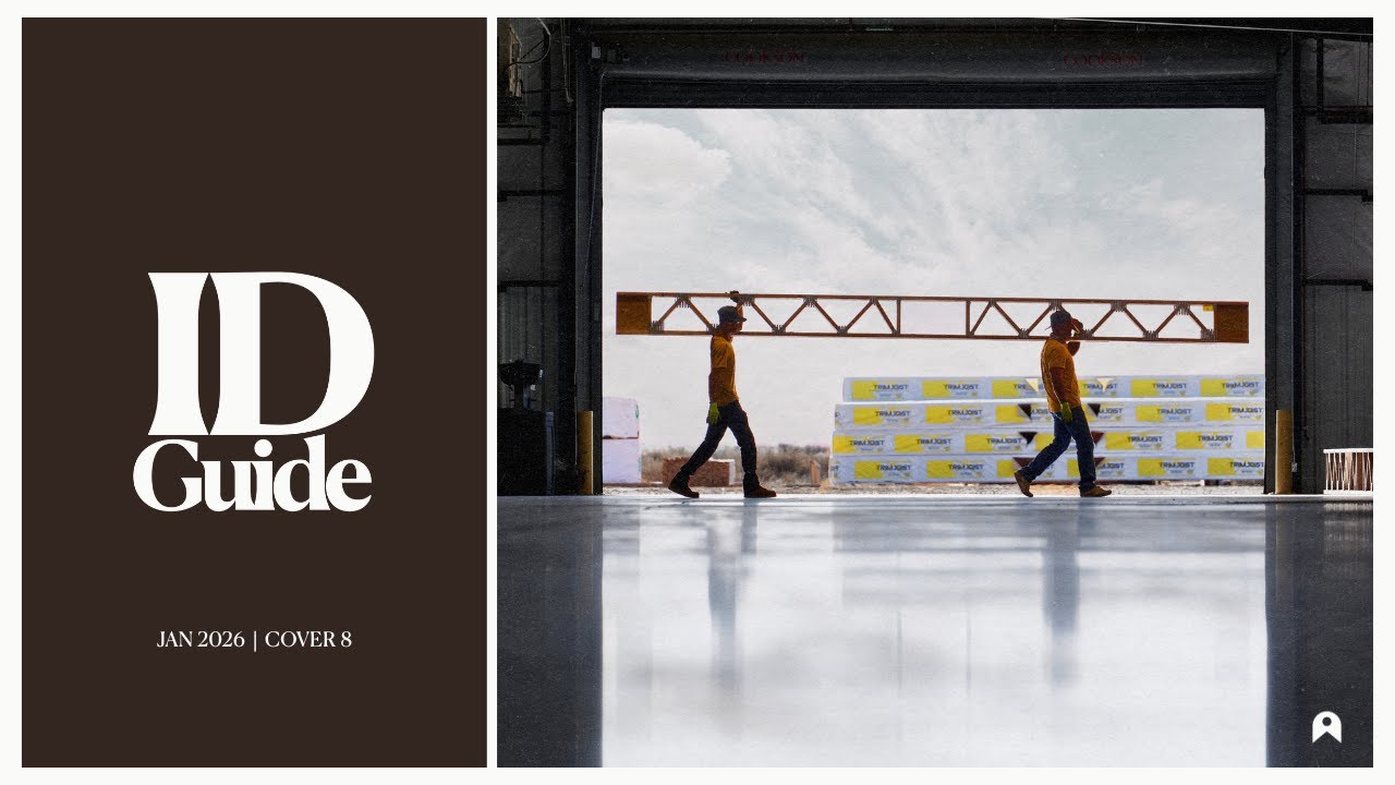 From The Ground Up - Trimjoist’s Family Legacy Takes Shape In Idaho | ID Guide - January 2026