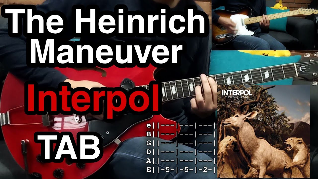 The Heinrich Maneuver (Live version) - Interpol (2 Guitars Cover + TAB)