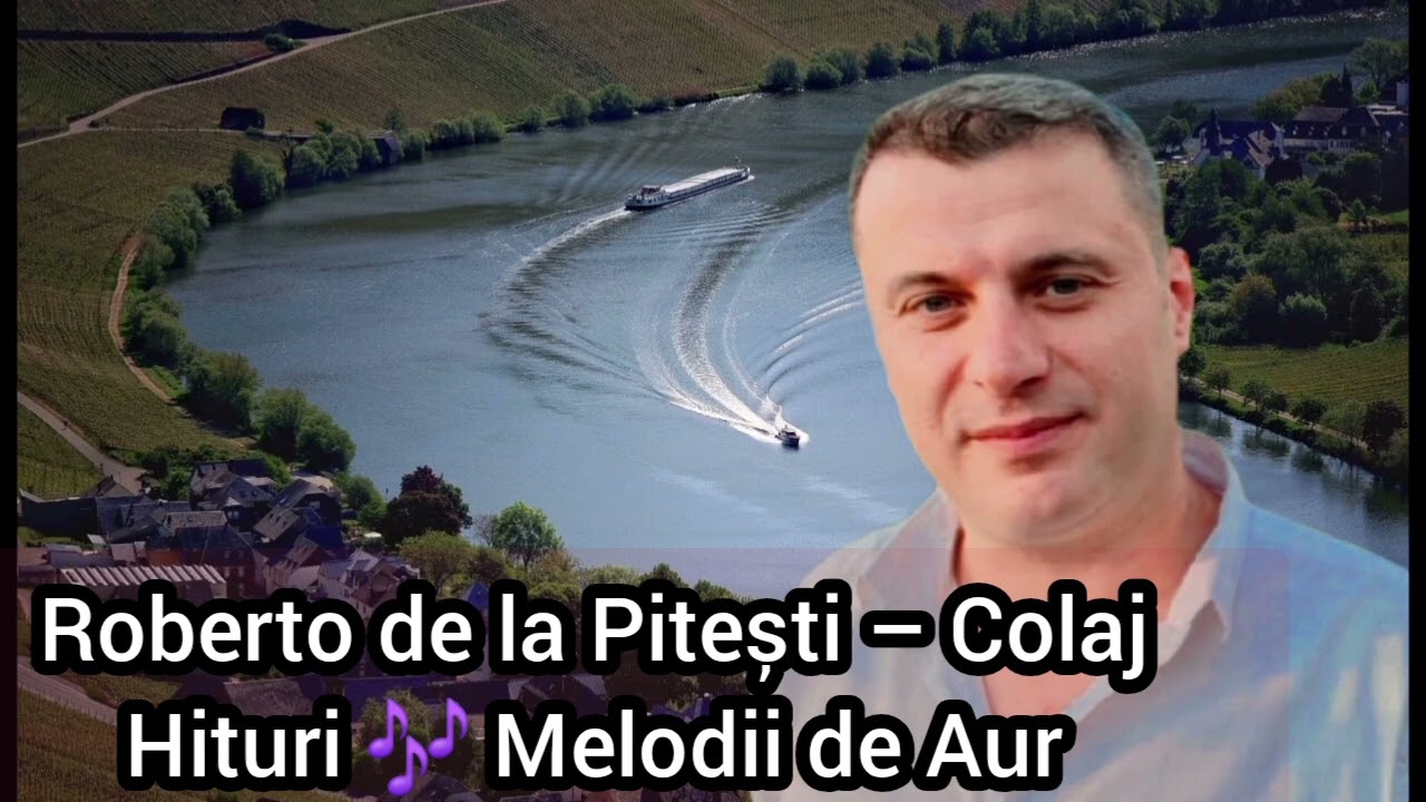 Roberto De La Pitesti - Colaj cu Melodii alese - Din suflet pentru suflet