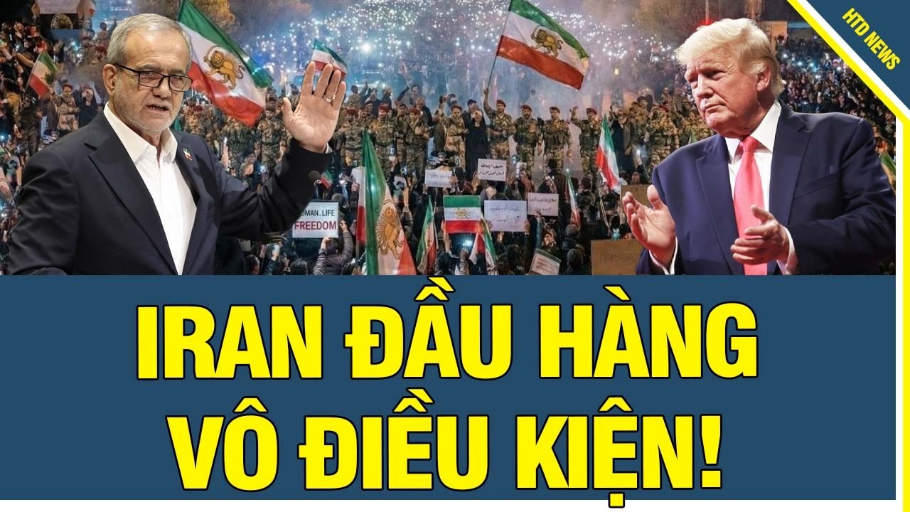 TIN CHẤN ĐỘNG: IRAN ĐẦU HÀNG VÔ ĐIỀU KIỆN!