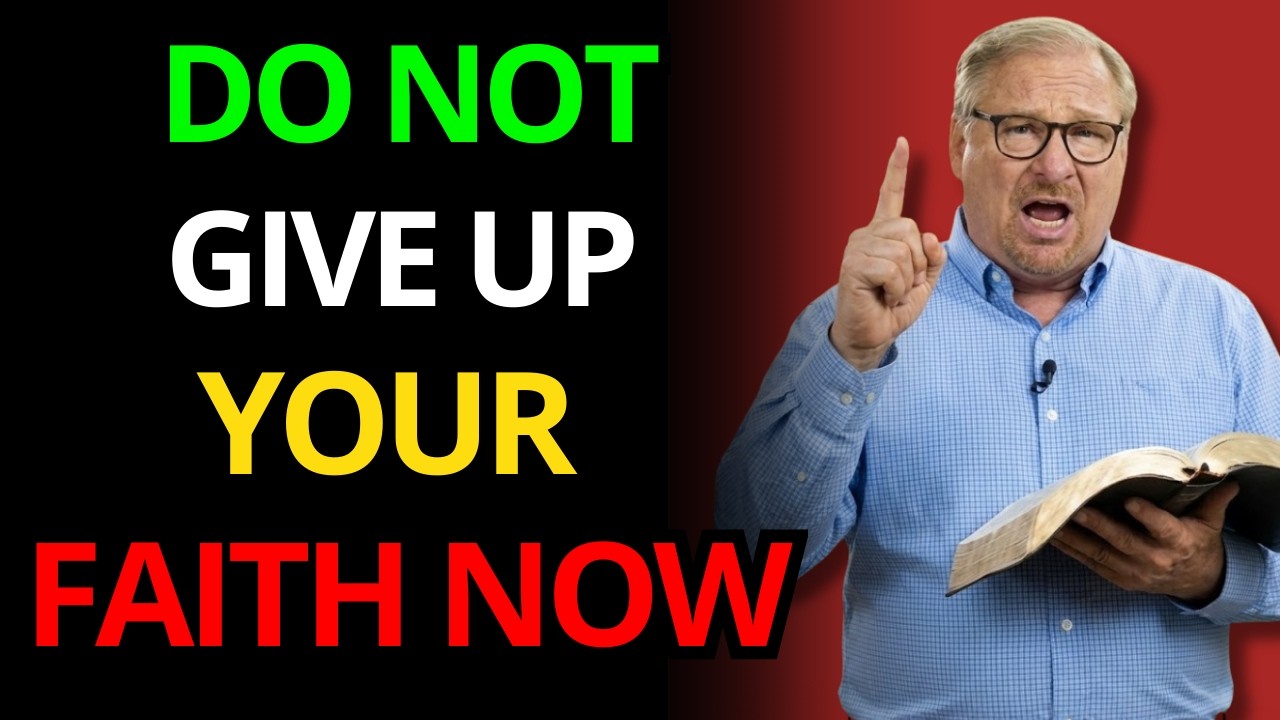 Pastor Rick warns: Don't give up on your faith right now | Urgent