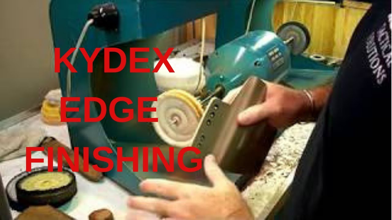 DIY kydex holster edge buffing - getting a mirror finish