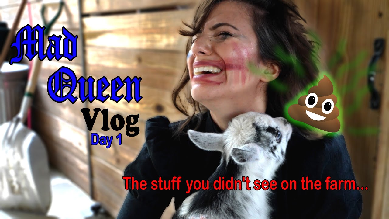 Mad Queen Vlog - Life on the Farm, Day 1 | Eliana Ghen