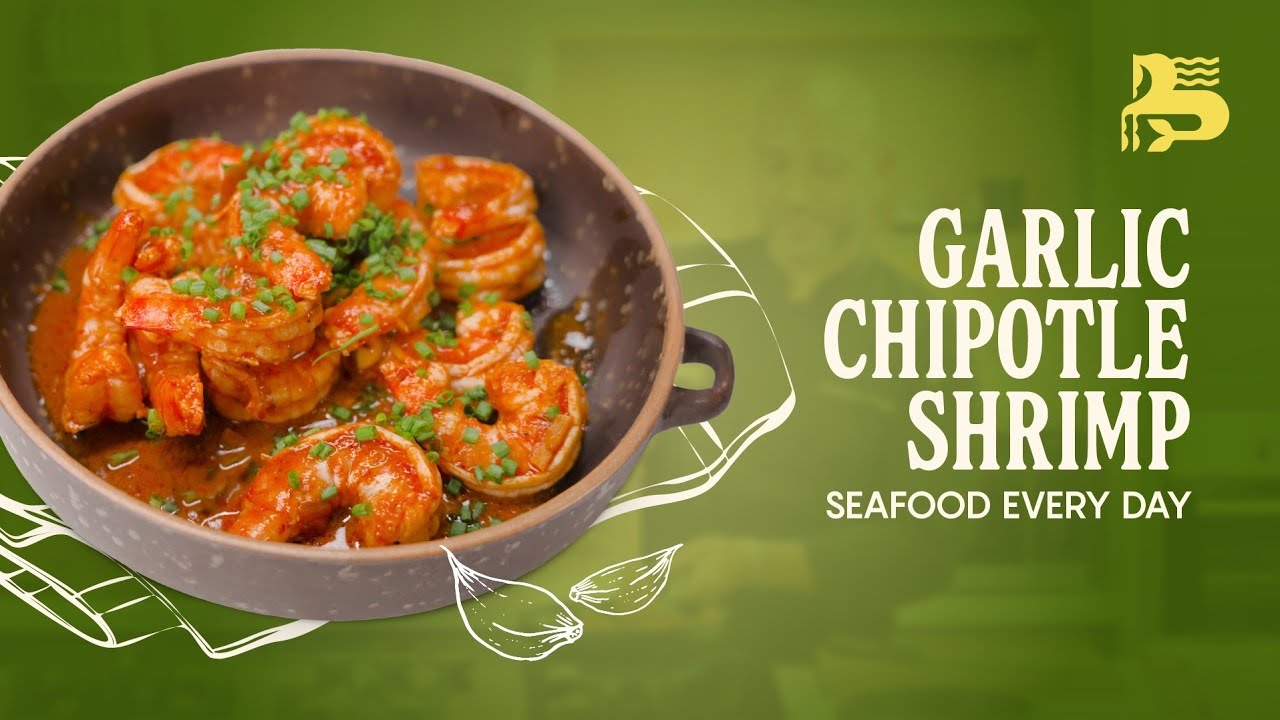 Garlic Chipotle Shrimp | Seafood Everyday