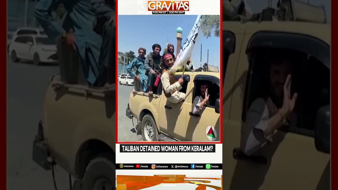 Taliban 'Detains' Keralam Woman on Solo Afghanistan Trip | GRAVITAS